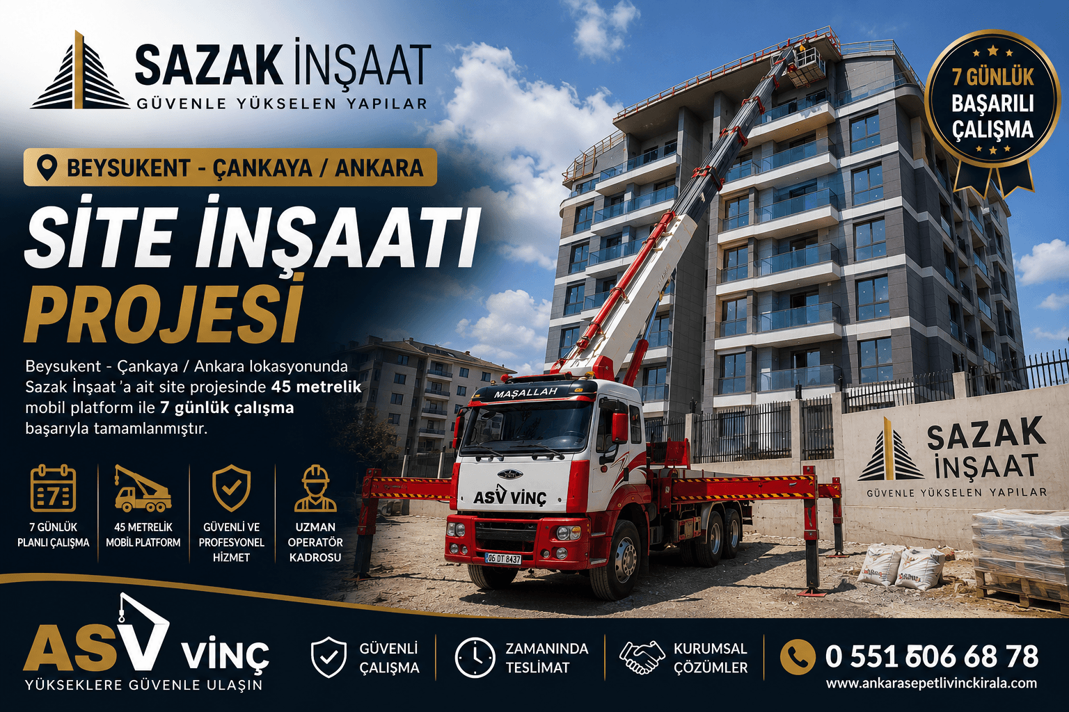 Beysukent'te 45 Metre Mobil Platform ile 7 Günlük Şantiye Çalışması | Sazak İnşaat