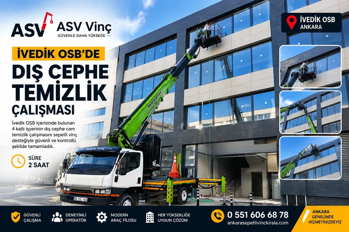 İvedik OSB’de Sepetli Vinçle Dış Cam Temizliği